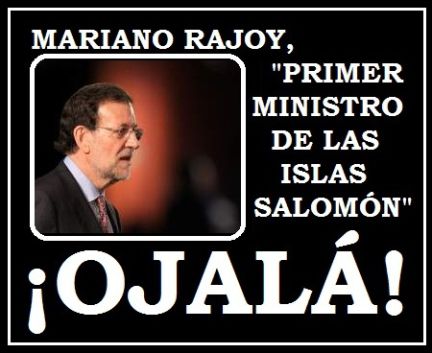Mariano Rajoy Primer Ministro de las Islas Salomon