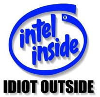 Idiot outside