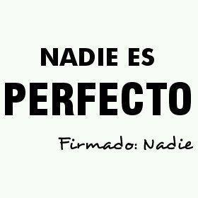 Nadie es perfecto