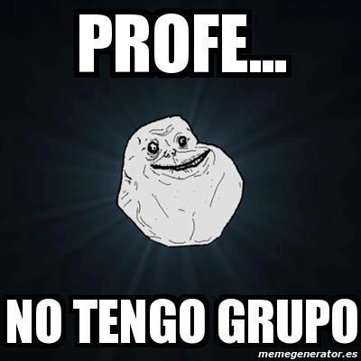 No tengo grupo