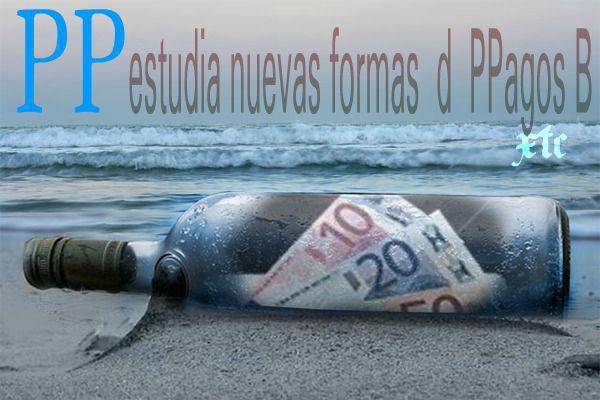 El PP estudia nuevos metodos de pago