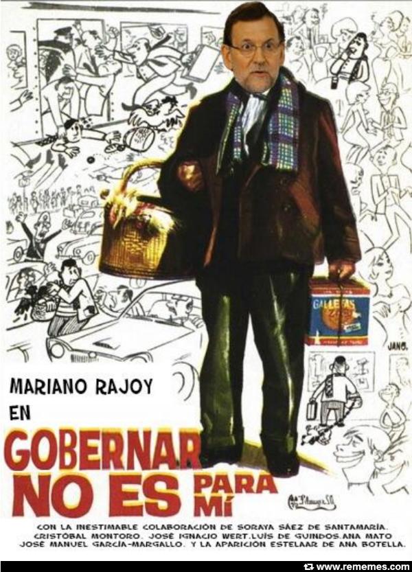 Mariano en Gobernar no es para mi