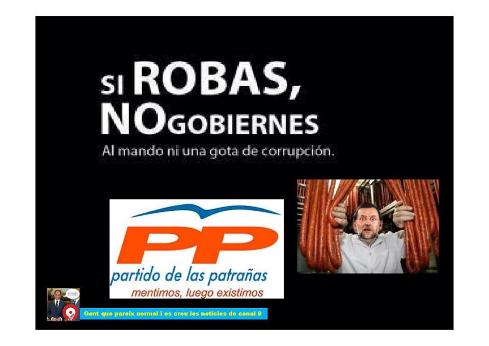 Mariano si robas no gobiernes