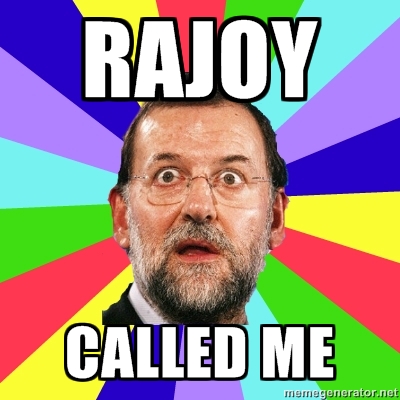 Rajoy Called Me