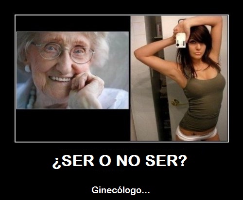 Ser o no ser ginecologo